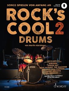 Kurzinger Rock's Cool DRUMS 2 (Songs spielen von Anfang an Lerne Schlagzeug mit den größten Rock-Hits) (Book with Audio online)