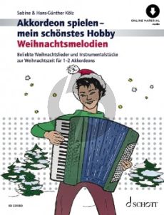 Akkordeon Spielen mein schönstes Hobby Weihnachtsmelodien (1 - 2 Accordions) (Book with Audio online)