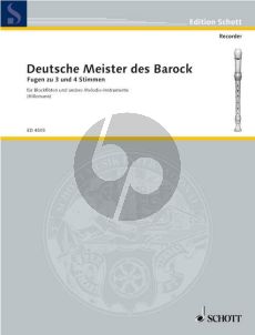 Deutsche Meister des Barock 3-4 Blockflöten (SAT/SST/SSTB/SATB) (Fugen zu 3 und 4 Stimmen) (Willi Hillemann)