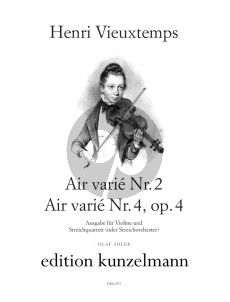 Vieuxtemps Air Varie No.2 G-Dur und Air Varie No.4 Op.4 D-dur fur Violine und Streichquartett oder Streichorchester Partitur und Stimmen (Herausgeber Olaf Adler)