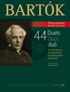 Bartok 44 Duets for two Guitars (from the 44 Violin Duets) (transcr. Miklós Mosóczis)