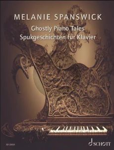 Spanswick Ghostly Piano Tales (24 Imaginative Pieces)