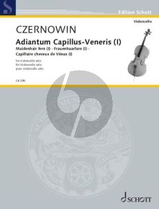 Czernowin Adiantum Capillus-Veneris I (Maidenhair fern I) Cello solo (arr. by Séverine Ballon)