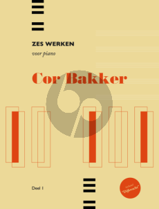 Bakker 6 Werken voor Piano Solo