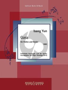 Yun Gasa Violin-Piano (1963) (Revised and critically edited new setting, edited by Holger Groschopp.)