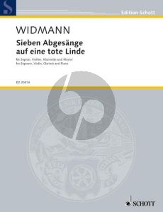 Widmann 7 Abgesange auf eine tote Linde Soprano-Violin-Clar. [A/Bb]-Piano (on Poems by Diana Kempff) (Score/Parts)