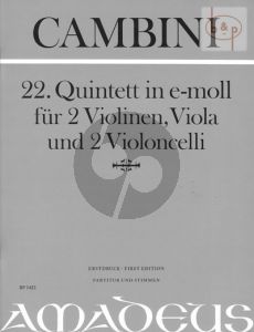 Quintet No.22 e-minor (2 Vi.-Va.- 2 Vc.) (Score/Parts)