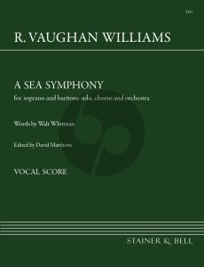 Vaughan Williams A Sea Symphony Soprano and Baritone solo-Chorus and Orchestra (Vocal Score) (edited by David Matthews)