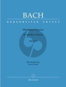 Bach Matthaus Passion BWV 244 Vocal Score (edited by A.Durr) (Urtext der Neuen Bach-Ausgabe) (germ./engl.) (Barenreiter)