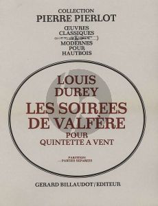 durey Les Soirees de Valfere Op.96 Quintette a Vent Parties