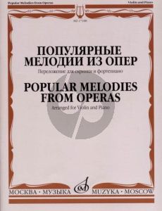 Album Popular Melodies from Operas for Violin and Piano (No.1-4,7 Arranged by T. Yampolski No.5-6 by Fritz Kreisler and No.8 by M. Reytikh and G. Zinger)