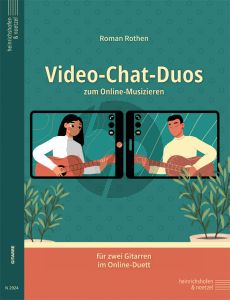 Rothen Video-Chat-Duos zum Online-Musizieren für zwei Gitarren im Online-Duett