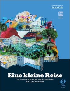 Kulla Eine kleine Reise für 3 und 4 Gitarren (Leichte bis mittelschwere Ensemblestücke) (Buch mit Audio online)