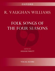 Vaughan Williams Folk Songs of the Four Seasons Womens Chorus and Piano (Vocal Score) (Graham Parlett)