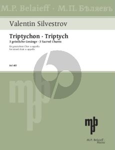 Silvestrov Triptychon - Triptych 3 Sacred Songs for Mixed Voices (lat./church slavonic)