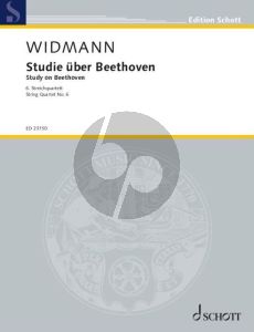 Widmann Study on Beethoven String Quartet No. 6 (Score/Parts) (2019)