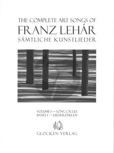 Lehar Samtliche Kunstlieder vol.1 Liederzyklen