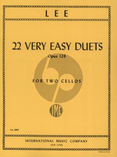 Lee 22 Very Easy Duets Op.126 for 2 Cellos 2 Playing Scores