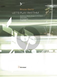 Gertz Let's Play Rhythm (Variations on Rhythm Changes for the Study of Improvisation, Ear Training and Composition) (Book with 3 CD's)