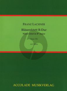 Lachner Oktett B-dur Op. 156 Flöte, Oboe, 2 Klarinetten, 2 Fagotte, 2 Hörner (Part./Stimmen) (Alexander Maschat)