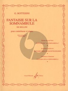 Bottesini Fantaisie La Sonnambula pour Contrebasseet Piano (Edition arrangee par M. Flechsig)