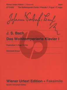 Bach Praeludium 1, Fugue 1 C-Dur BWV 846 for Piano Solo (Dehnhard/Kraus from The Welltempered Clavier I) (Original Score and Facsimile - Wiener Urtext)