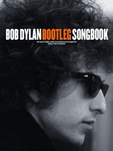 Dylan Bootleg Songbook Piano-Vocal-Guitar