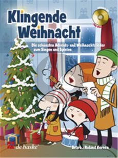 Album Klingende Weihnacht Die schönsten Advents- und Weihnachtslieder zum Singen und Spielen fur Variabel Ensemble Partutr-Stimmen und Cd (Bearbeited von Roland Kernen und André Waignein) (Deutsch/English)