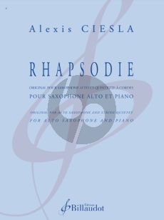 Ciesla Rhapsodie for Alto Saxophone and Piano