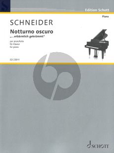 Schneider Notturno Oscuro for Piano solo