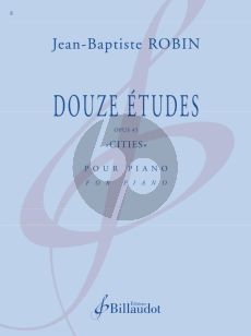 Robin 12 Studies Op. 45 "Cities" pour Piano