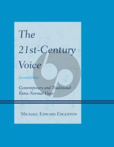 Edgerton The 21st. Century Voice Contemporary and Traditional Extra-Normal Voice (Paperb.) (Bk-Cd)