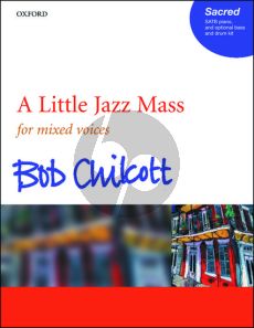 Chilcott A Little Jazz Mass SATB-Piano-opt.Bass & Drum Kit Vocal Score