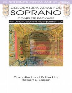 Opera Anthology Arias for Coloratura Soprano (Complete Package)
