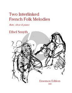 Smyth Two Interlinked French Folk-melodies Flute-Oboe and Piano (Score/Parts)