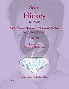 Hickey Viola Sonata 'Jefferson Chalmers' (2016) for Viola and Piano (Edited by Kenneth Martinson) (Uretxt)