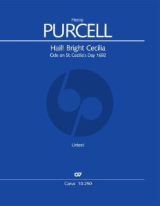 Purcell Hail! Bright Cecilia. Ode on St. Cecilia's Day 1692 Soli-Choir and Orchestra (Full Score) (Julia Rosemeyer)