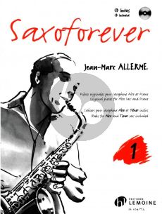 Allerme Saxoforever Vol.1 - Pieces Originales pour Saxophone Alto ou Tenor et Piano Book with Cd (Books for Alto and Tenor Sax included)