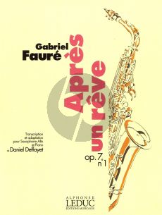 Faure Apres un Reve Op.7 No.1 Saxophone Alto et Piano (Deffayet)