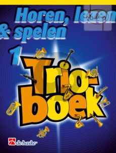 Horen, Lezen & Spelen Vol.1 Klarinet Trioboek