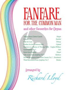 Fanfare for the Common Man and other Favourites for Organ (edited by Richard Lloyd)