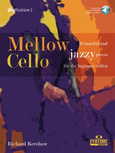 Kershaw Mellow Cello (18 Tunefull and Jazzy Pieces) (For the Beginner Cellist) (1st Position) (Bk-Cd)