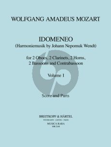 Mozart Idomeneo KV 366 Vol. 1 2 Ob- 2 Clar- 2 Hrns- 2 Bsns and Contrabsn (Score/Parts) (J.N. Wendt)