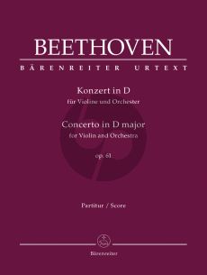 Beethoven Konzert D-Dur Op.61 Violine und Orchester Partitur (Herausgegeben von Jonathan Del Mar) (Barenreiter - Urtext)