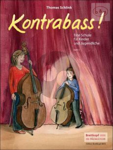 Kontrabass! Schule fur Kinder und Jugendliche Vol.1