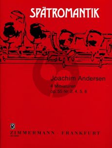 Andersen 4 Miniaturen Op.55 Flöte und Klavier (No. 2 - 4 - 5 - 8) (Werner Richter)