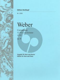 Weber Concertino e-moll Op.45 Horn [E] und Orchester Ausgabe Horn in E und Klavier (edited by Henri Kling)