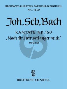 Bach Kantate BWV 150 Nach dir, Herr, verlanget mich (Partitur)