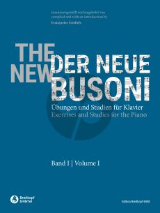 Der neue Busoni Vol. 1 Ubungen und Studien Klavier (herausgegeben von Franzpeter Goebels)