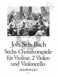 6 Choralvorspiele (Vi.- 2 Va.-Vc.)